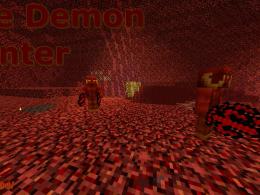 The Demon Hunter (Currently v1.1.3)