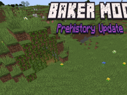 baker mod Prehistory Update