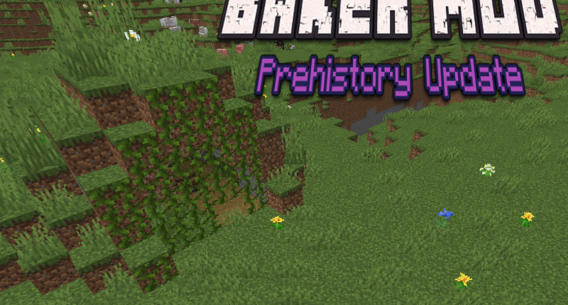 baker mod Prehistory Update