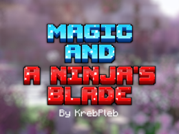 Magic and a Ninja's Blade